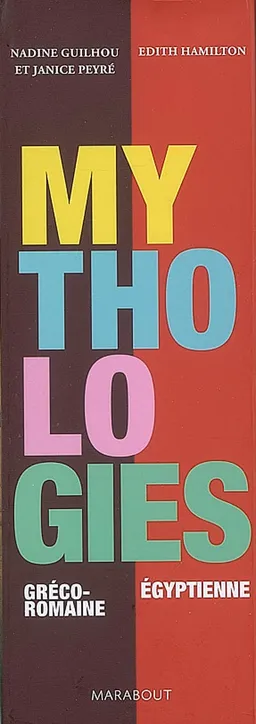 Mythologies de l'Antiquité | Nadine Guilhou, Janice Peyré, Edith Hamilton