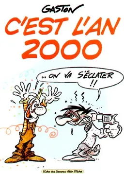 C'est l'an 2000 | Gaston