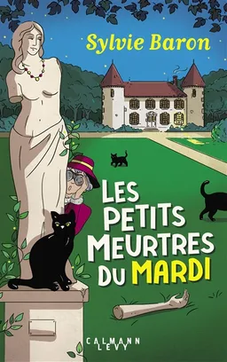 Les petits meurtres du mardi | Sylvie Baron