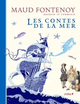 Les contes de la mer | Maud Fontenoy