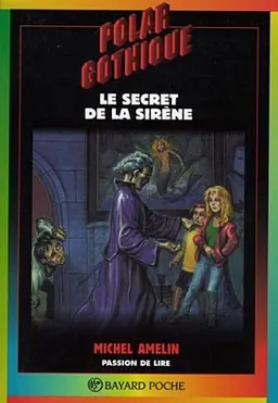 Le secret de la sirène | Michel Amelin