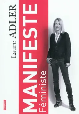 Manifeste féministe | Laure Adler