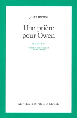 Une prière pour Owen | John Irving