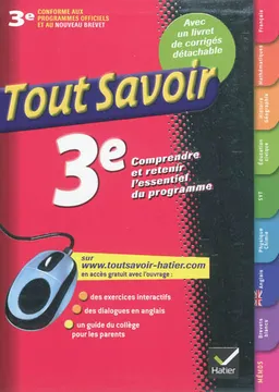 Tout savoir 3e : comprendre et retenir l'essentiel du programme | 