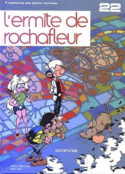 Les petits hommes. Vol. 22. L'Ermite de Rochafleur | Seron, Mittéï