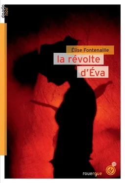 La révolte d'Eva | Elise Fontenaille-N'Diaye