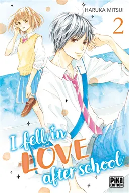 I fell in love after school. Vol. 2 | Haruka Mitsui