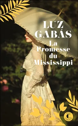 La promesse du Mississippi | Luz Gabas