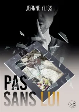 Pas sans lui | Jeanne Yliss