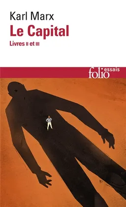Le capital. Vol. 2. Livres II et III | Karl Marx, Maximilien Rubel