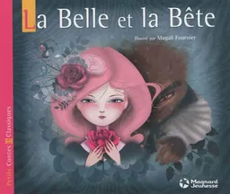 La Belle et la Bête | Jeanne-Marie Leprince de Beaumont, Magali Fournier