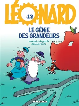 Léonard. Vol. 42. Le génie des grandeurs | Bob De Groot, Turk, Kaël