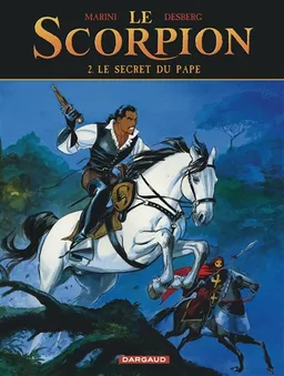 Le Scorpion. Vol. 2. Le secret du pape | Stephen Desberg, Marini