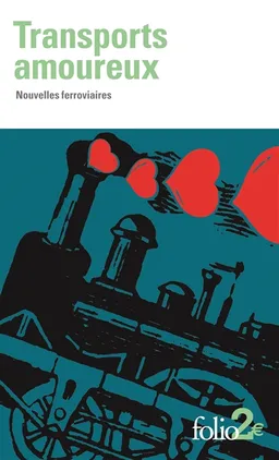 Transports amoureux : nouvelles ferroviaires | 