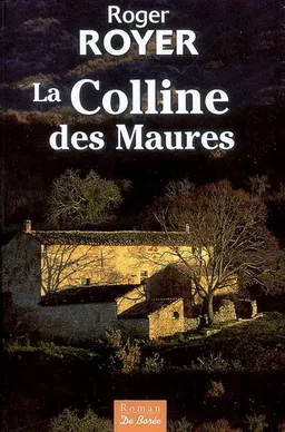 La colline des Maures | Roger Royer