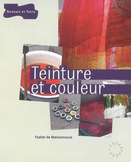 Teinture et couleur | Ysabel de Maisonneuve