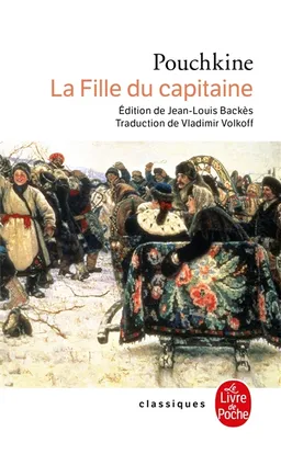 La fille du capitaine | Aleksandr Sergueïevitch Pouchkine, Jean-Louis Backès