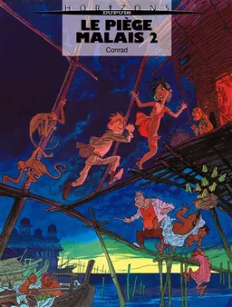 Le piège malais. Vol. 2 | Didier Conrad