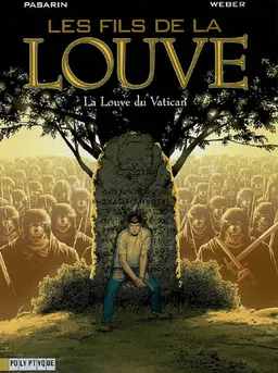 Les fils de la louve. Vol. 3. La louve du Vatican | Fernando Pasarin, Patrick Weber