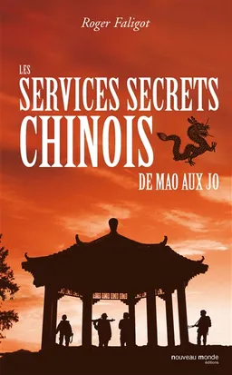Les services secrets chinois : de Mao aux JO | Roger Faligot