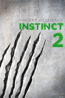 Instinct. Vol. 2 | Vincent Villeminot