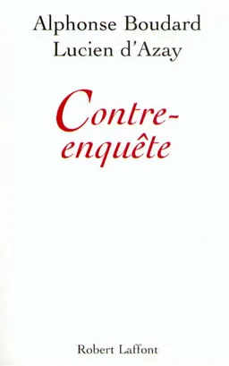 Contre-enquête | Alphonse Boudard, Lucien d' Azay