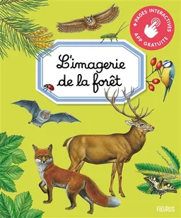 L'imagerie de la forêt | Emilie Beaumont, Marie-Renée Guilloret, Marie-Christine Lemayeur, Bernard Alunni