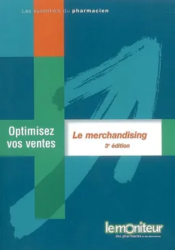Optimisez vos ventes. Le merchandising | Joëlle Hermouet
