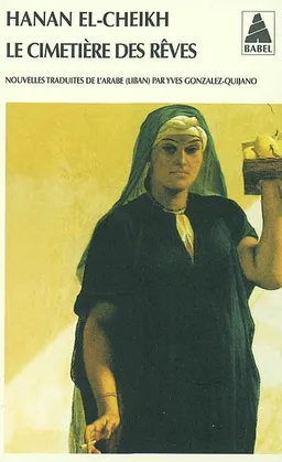 Le cimetière des rêves | Hanan el- Cheikh