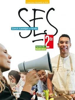 SES, sciences économiques et sociales 2de : programme 2019 | Cédric Passard, Pierre-Olivier Perl