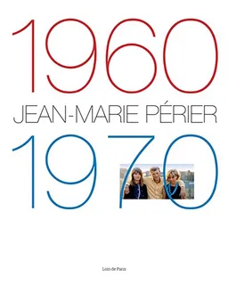 1960-1970 | Jean-Marie Périer, Jean-Marie Périer, Patrick Modiano