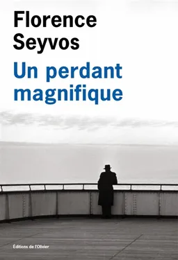 Un perdant magnifique | Florence Seyvos