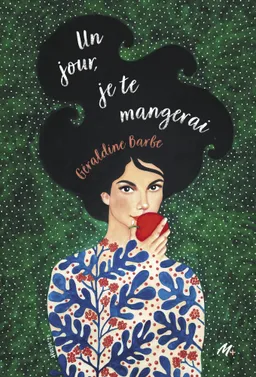 Un jour, je te mangerai | Géraldine Barbe