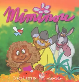 Miminou | Térèz Léoten, Pancho