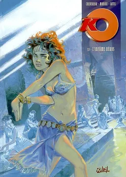 K.-O.. Vol. 2. L'infâme héros | Dominique Latil, Jack Manini, Michel Chevereau