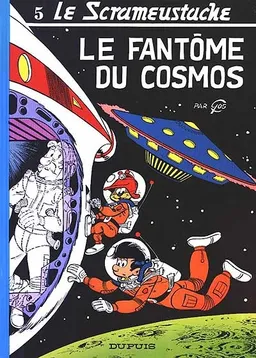 Le Scrameustache. Vol. 5. Le fantôme du cosmos | Gos