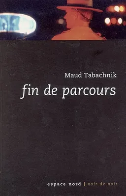 Fin de parcours | Maud Tabachnik