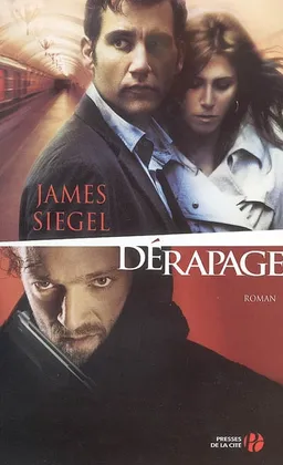 Dérapage | James Siegel