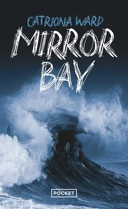 Mirror Bay | Catriona Ward