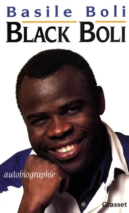 Black Boli | Basile Boli, Claude Askolovitch