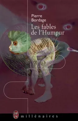 Les fables de l'Humpur | Pierre Bordage
