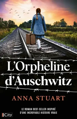 L'orpheline d'Auschwitz | Anna Stuart