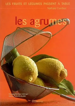 Les agrumes | Nathalie Combier, Alain Gelberger