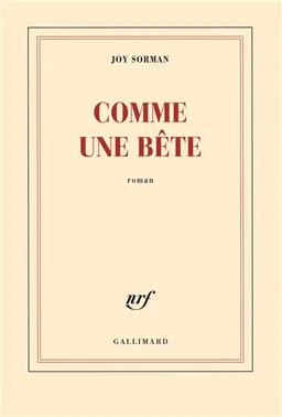 Comme une bête | Joy Sorman