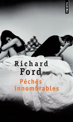 Péchés innombrables | Richard Ford