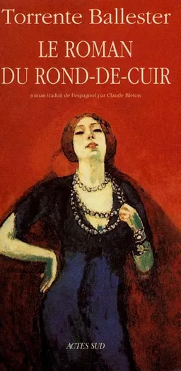 Le roman d'un rond-de-cuir | Gonzalo Torrente Ballester