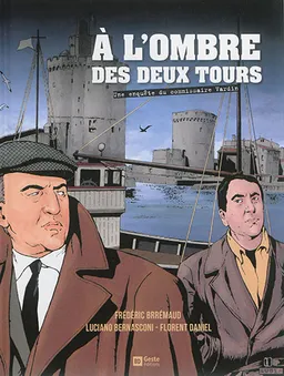 A l'ombre des deux tours : une enquête du commissaire Vardin | Frédéric Brrémaud, Luciano Bernasconi, Florent Daniel