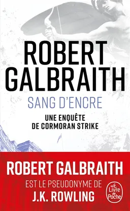 Une enquête de Cormoran Strike. Sang d'encre | Robert Galbraith