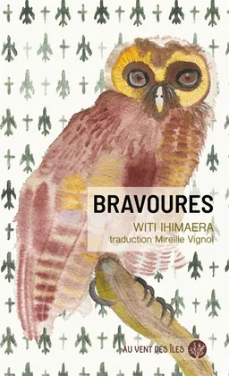 Bravoures | Witi Ihimaera