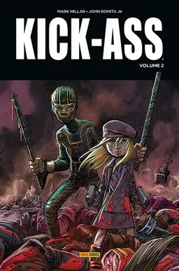 Kick-Ass. Vol. 2 | Mark Millar, John Romita, Dean White